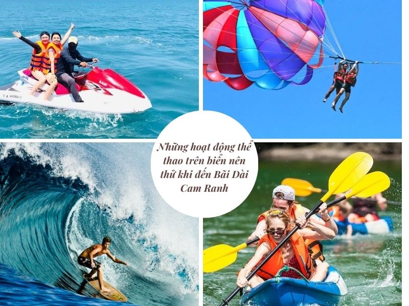 MỘT SỐ HOẠT ĐỘNG TRÊN BIỂN KHÔNG NÊN BỎ QUA KHI ĐẾN BÃI DÀI CAM RANH