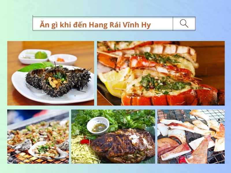 Những Món Không Nên Bỏ Lỡ Khi Đến Hang Rái Vĩnh Hy